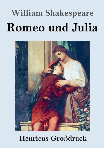 Cover for William Shakespeare · Romeo und Julia (Grossdruck) (Pocketbok) (2019)