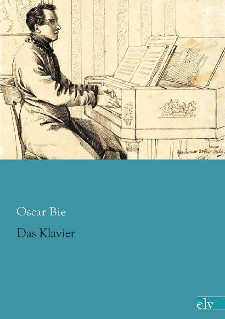 Cover for Bie · Das Klavier (Book)