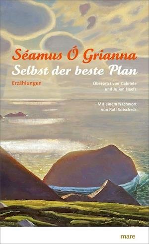 Cover for Séamus Ó Grianna · Selbst der beste Plan (Hardcover Book) (2021)