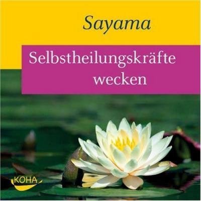 Cover for Sayama · Selbstheilungskr (CD) (2009)