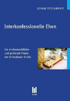 Cover for Stojanovic · Interkonfessionelle Ehen (Book)