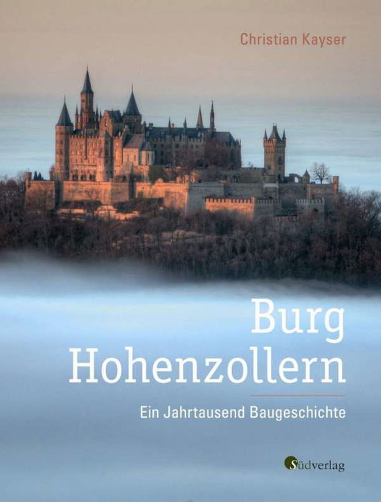 Cover for Kayser · Burg Hohenzollern (Buch)