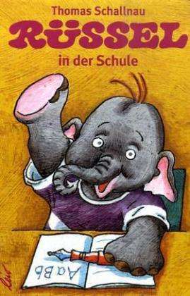 Cover for Thomas Schallnau · RÃ¼ssel In Der Schule (Book)