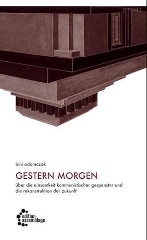 Cover for Bini Adamczak · Gestern Morgen (Paperback Book) (2011)