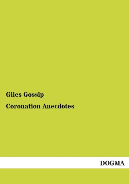 Cover for Giles Gossip · Coronation Anecdotes (Taschenbuch) (2012)