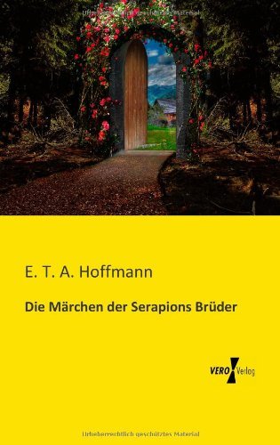 Cover for E.t.a. Hoffmann · Die Maerchen Der Serapions Brueder (Paperback Bog) [German edition] (2019)