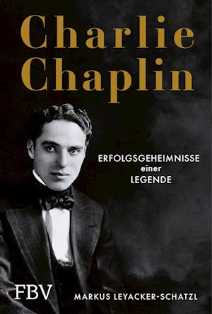 Cover for Markus Leyacker-Schatzl · Charlie Chaplin (Buch) (2024)