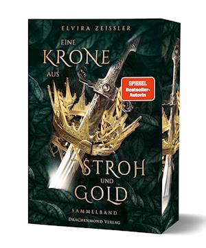 Cover for Elvira Zeißler · Eine Krone aus Stroh und Gold (Book) (2025)