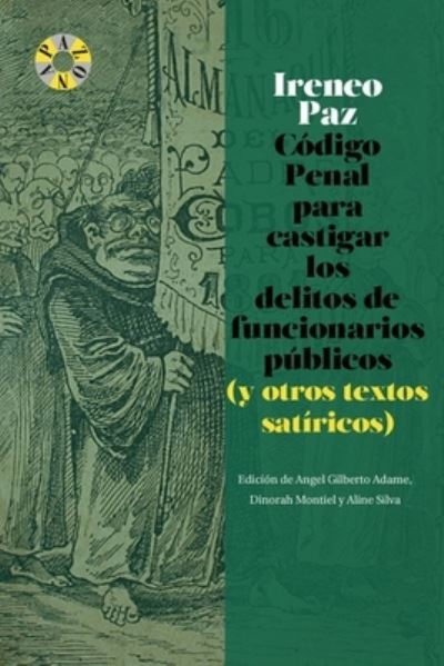 Cover for Ángel Gilberto Adame · Codigo Penal para castigar los delitos de funcionarios publicos (Paperback Book) (2020)