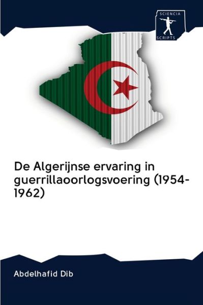 Cover for Dib · De Algerijnse ervaring in guerrilla (Book) (2020)