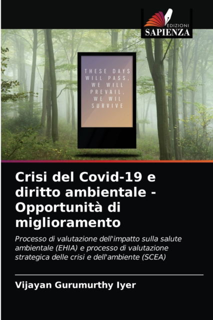 Cover for Vijayan Gurumurthy Iyer · Crisi del Covid-19 e diritto ambientale -Opportunita di miglioramento (Paperback Book) (2021)