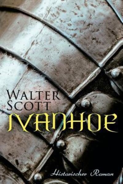Cover for Sir Walter Scott · Ivanhoe (Paperback Book) (2018)