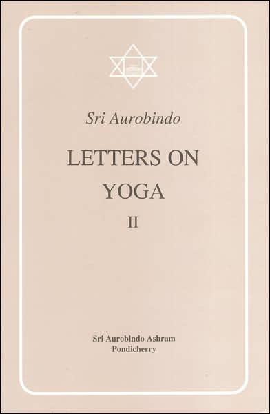 Cover for Sri Aurobindo · Letters on Yoga, Vol.ii (Hardcover Book) [3rd edition] (1995)