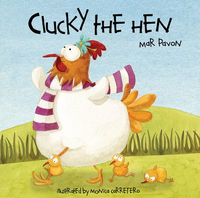 Cover for Mar Pavon · Clucky the Hen - Clucky (Hardcover Book) (2011)