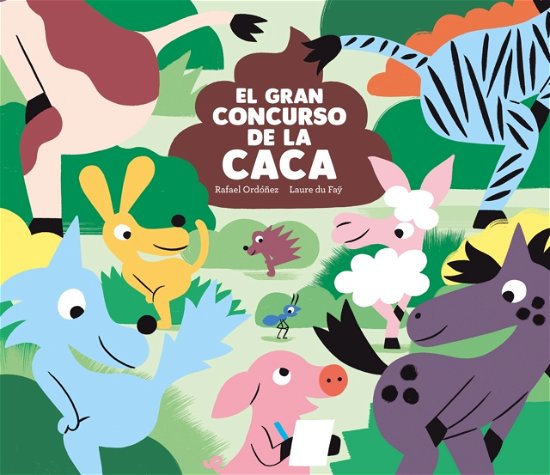 Cover for Rafael Ordoez · El gran concurso de la caca - Somos8 (Hardcover Book) (2023)