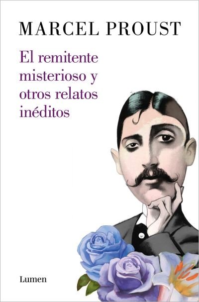 Cover for Marcel Proust · Remitente Misterioso y Otros Relatos / the Mysterious Correspondent (Bok) (2021)
