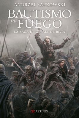 Bautismo de fuego/ Baptism of Fire - Andrzej Sapkowski - Livros - Spanish Pubs Llc - 9788498891089 - 1 de agosto de 2022