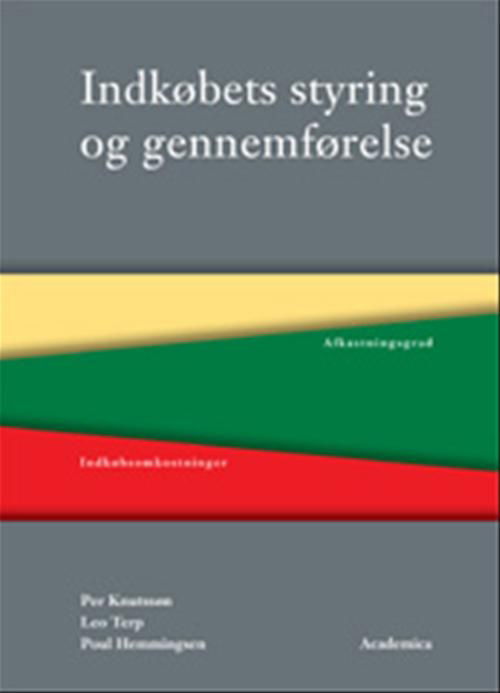 Cover for Per Knutssøn; Leo Terp; Poul Hemmingsen · Indkøbets styring og gennemførelse (Taschenbuch) [1. Ausgabe] (2002)