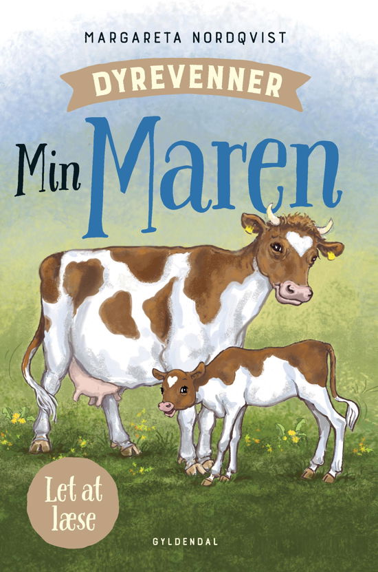 Dyrevenner: Dyrevenner - Min Maren - Margareta Nordqvist - Boeken - Gyldendal - 9788702284089 - 16 september 2019