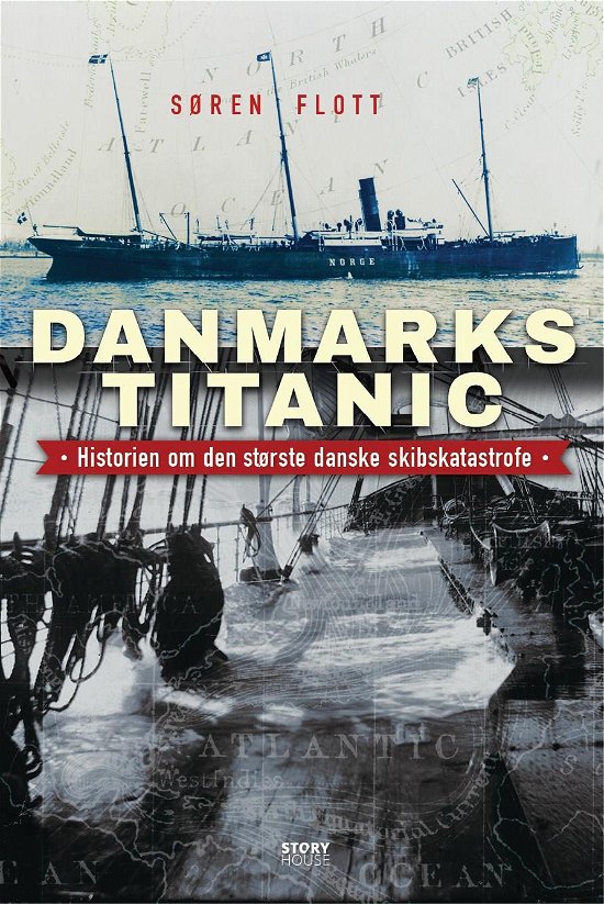 Cover for Søren Flott · Danmarks Titanic (Bound Book) [1. Painos] (2018)