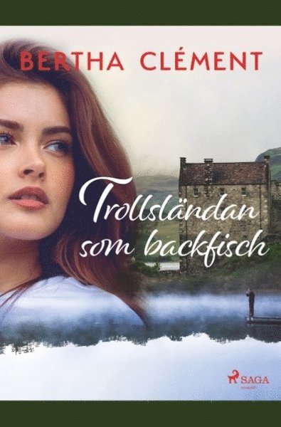 Cover for Bertha Clément · Trollsländan som backfisch (Bok) (2019)