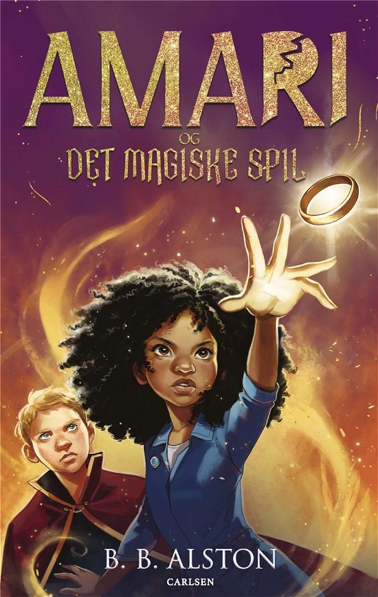 Cover for B. B. Alston · Amari: Amari (2) - Amari og det magiske spil (Bound Book) [1. Painos] (2022)