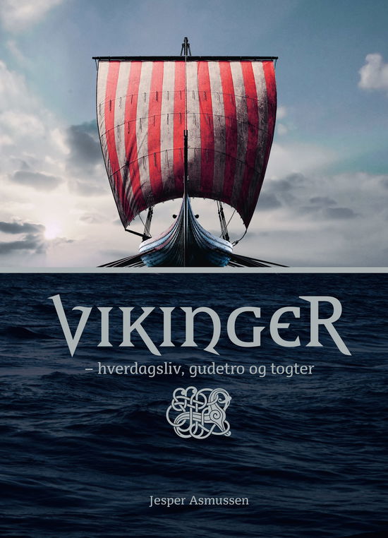 Jesper Asmussen · Vikinger (Inbunden Bok) [1:a utgåva] (2024)