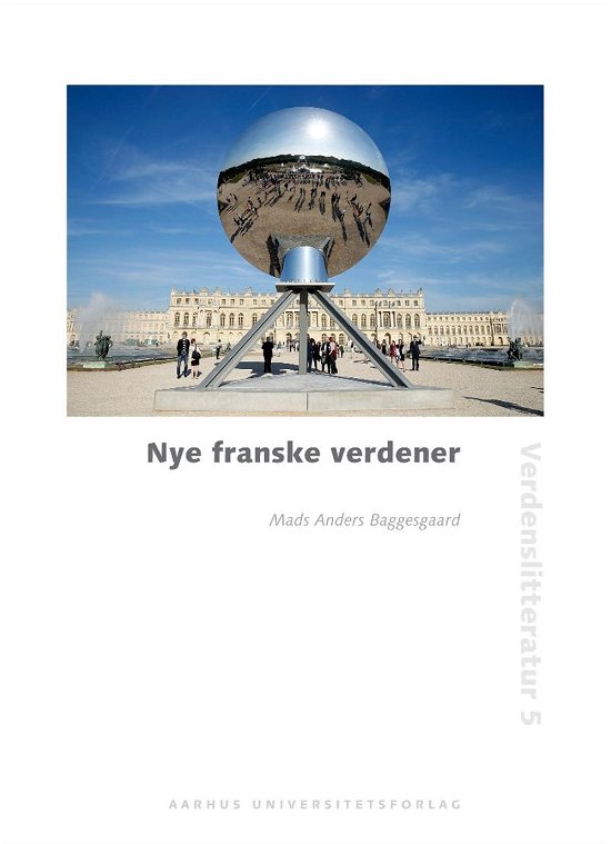Cover for Mads Anders Baggesgaard · Verdenslitteratur 5: Nye franske verdener (Bound Book) [1. Painos] [Indbundet] (2016)