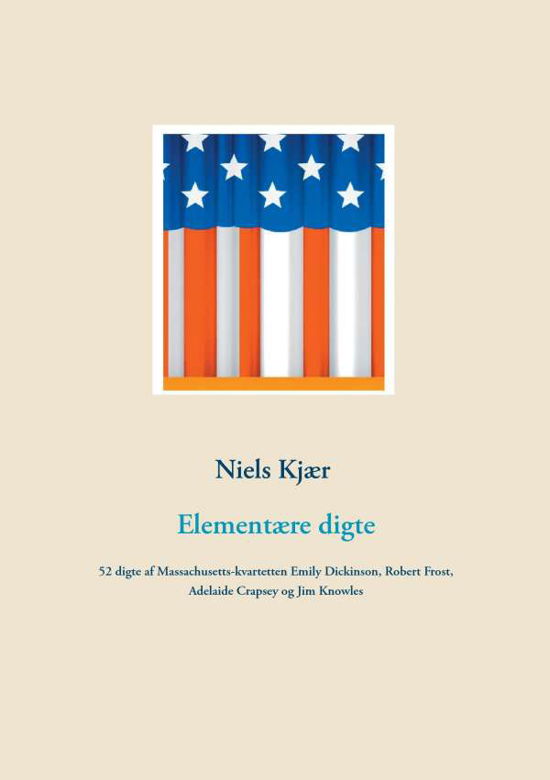 Cover for Niels Kjær · Elementære digte (Paperback Bog) [1. udgave] (2017)