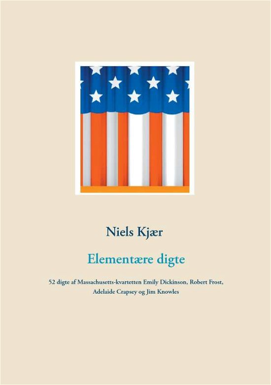 Cover for Niels Kjær · Elementære digte (Paperback Bog) [1. udgave] (2017)