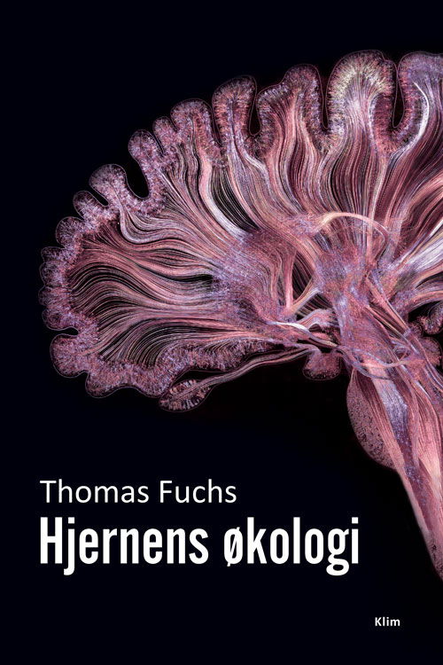 Cover for Thomas Fuchs · Hjernens økologi (Taschenbuch) [1. Ausgabe] (2023)