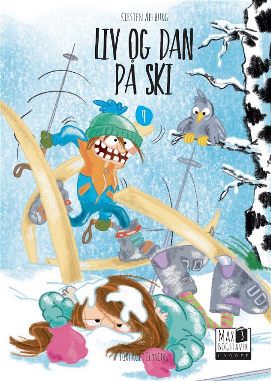 Cover for Kirsten Ahlburg · Max 3: Liv og Dan på ski (Gebundenes Buch) [1. Ausgabe] (2020)