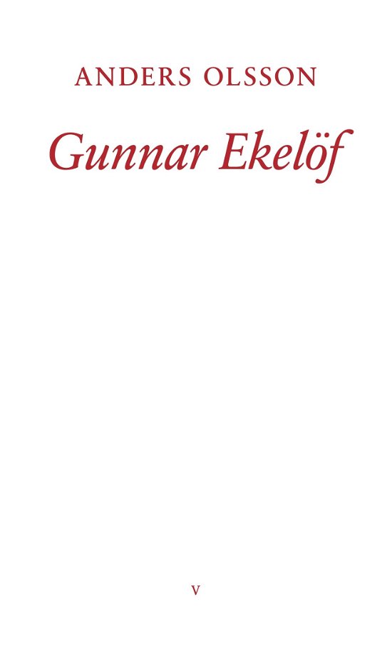 Cover for Anders Olsson · Gunnar Ekelöf (Sewn Spine Book) [1e uitgave] (2024)
