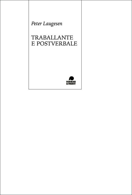 Cover for Peter Laugesen · Traballante e postverbale (Sewn Spine Book) [1º edição] (2020)