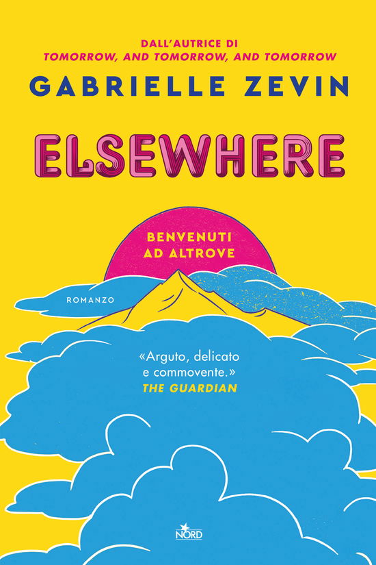 Cover for Gabrielle Zevin · Elsewhere. Benvenuti Ad Altrove (Buch)