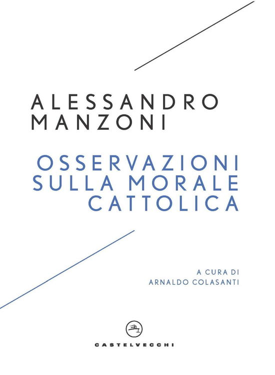 Cover for Alessandro Manzoni · Osservazioni Sulla Morale Cattolica (Book)