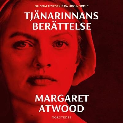 Cover for Margaret Atwood · Tjänarinnans berättelse (Lydbog (MP3)) (2019)