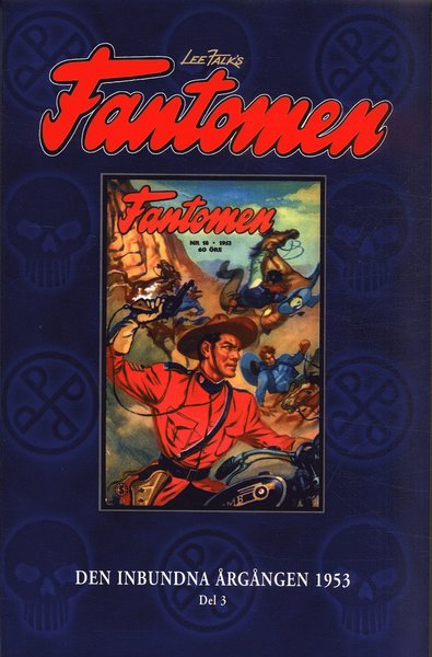 Fantomen Den inbundna årgången: Fantomen  Den inbundna årgången 1953, D 3 - Lee Falk - Books - Egmont Kärnan - 9789172697089 - December 15, 2005