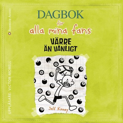 Cover for Jeff Kinney · Dagbok för alla mina fans: Värre än vanligt (Audiobook (MP3)) (2014)