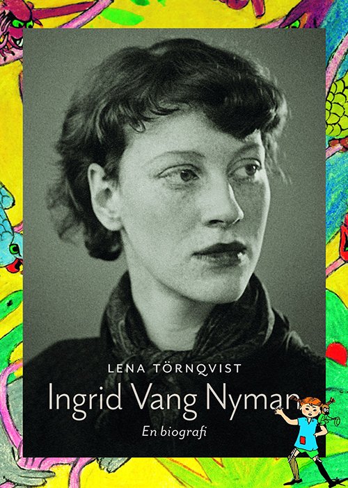 Cover for Törnqvist Lena · Ingrid Vang Nyman : en biografi (Buch) (2016)