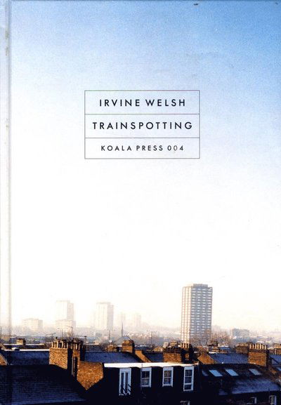 Cover for Irvine Welsh · Trainspotting (Indbundet Bog) (1996)