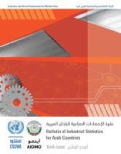 Cover for United Nations: Economic and Social Commission for Western Asia · Bulletin for industrial statistics for Arab countries (Paperback Book) [10th issue edition] (2020)