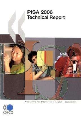 Cover for Oecd Organisation for Economic Co-operation and Develop · Pisa Pisa 2006 Technical Report (Paperback Book) (2009)