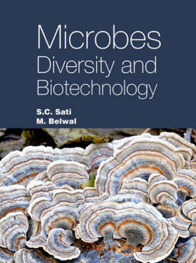 Cover for S C Sati · Microbes Diversity and Biotechnology (Hardcover Book) (2012)