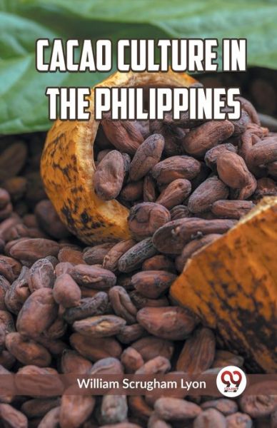 Cover for William S Lyon · Cacao Culture in the Philippines (Edition2023) (Paperback Book) (2023)