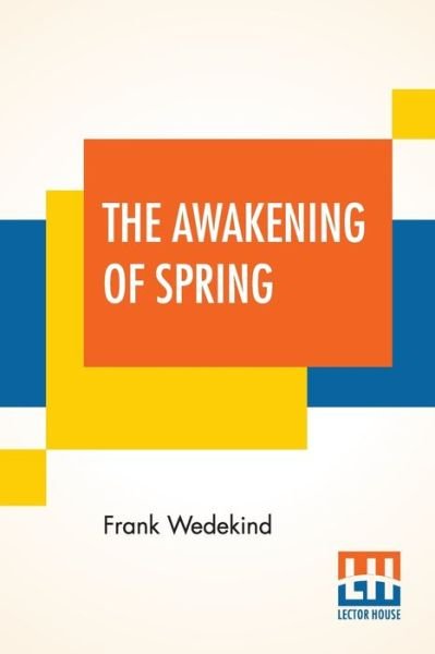 Cover for Frank Wedekind · The Awakening Of Spring (Paperback Bog) (2020)