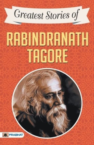 Cover for Rabindranath Tagore · Greatest Stories of Rabindranath Tagore (Paperback Book) (2020)