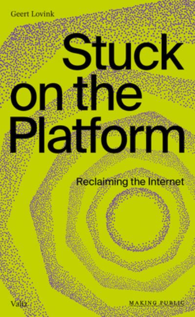 Cover for Geert Lovink · Stuck on the Platform (Paperback Book) (2022)