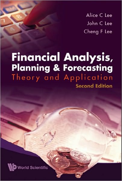 Cover for Lee, Alice C. (San Francisco State University) · Financial Analysis, Planning and Forecasting: Theory and Application (Hardcover Book) (2008)