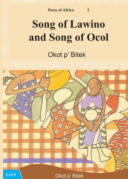 Cover for Okot P'Bitek · Song of Lawino and Song of Ocol (Paperback Book) (2013)